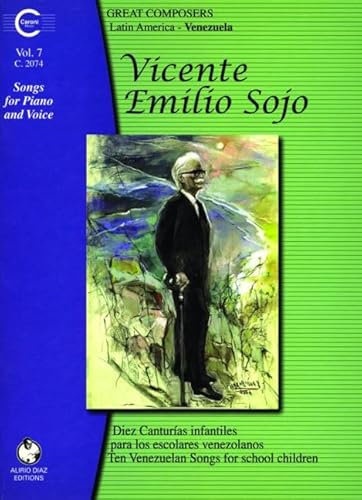 Songs for Piano and Voice: Venezuela: Ten Venezuelan Songs for school children/Diez canturías infantiles para los escolares venezolanos. Vol. 7. Singstimme und Klavier. (Great Composers)