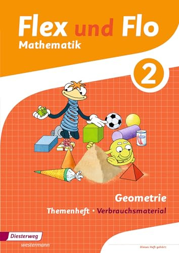 Flex und Flo - Ausgabe 2014: Themenheft Geometrie 2 Verbrauchsmaterial