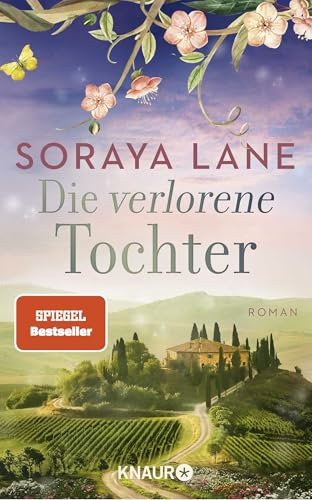 Die verlorene Tochter: Roman | Der Auftakt der Familiensaga um sieben junge Frauen, geheimnisvolle Erbstücke und fesselnde Liebesgeschichten (Die verlorenen Töchter, Band 1)