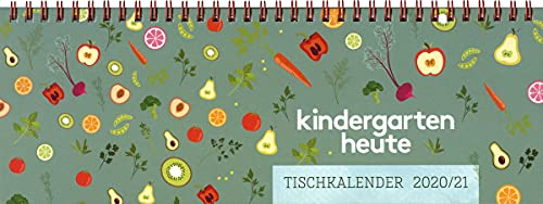 kindergarten heute tischkalender 2020/21: Der Wochenbegleiter für pädagogische Fachkräfte