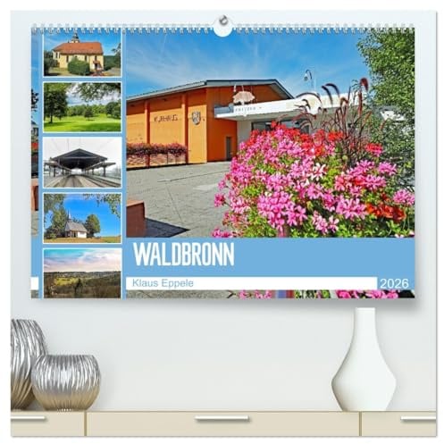 Waldbronn (hochwertiger Premium Wandkalender 2026 DIN A2 quer), Kunstdruck in Hochglanz: Die Gemeinde im Albtal im nördlichen Schwarzwald (CALVENDO Orte)