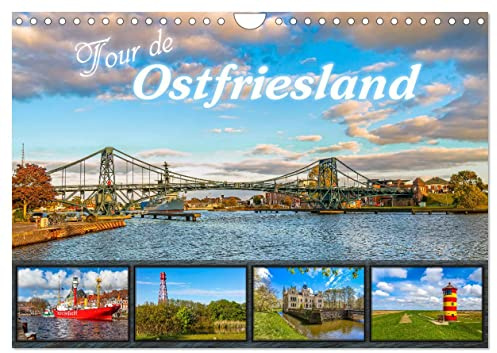 Tour de Ostfriesland (Wandkalender 2026 DIN A4 quer), CALVENDO Monatskalender: Sehenswürdigkeiten wie aus aller Welt bekannt (CALVENDO Orte)