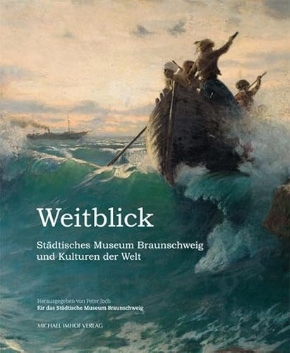 Weitblick: Städtisches Museum Braunschweig und Kulturen der Welt