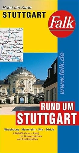 Falk Rund um Karte Rund um Stuttgart 1:200 000 Strasbourg - Mannheim - Ulm - Zürich