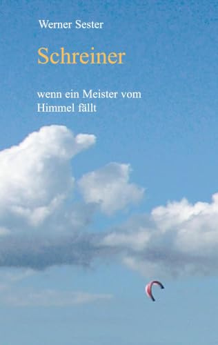 Schreiner: wenn ein Meister vom Himmel fällt