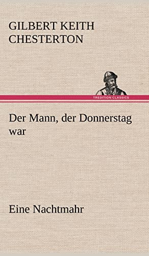 Der Mann, der Donnerstag war: Eine Nachtmahr