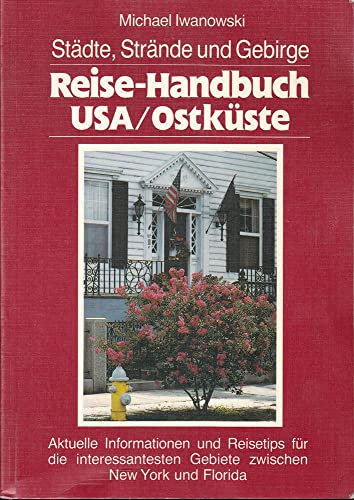 USA, Ostküste: Reisehandbuch