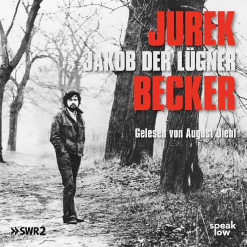 Jakob der Lügner: Ungekürzte Lesung. In Koproduktion mit dem SWR