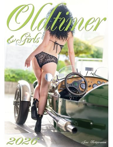 Oldtimer and Girls 2026: Kalendarium 12 + 1 Monate