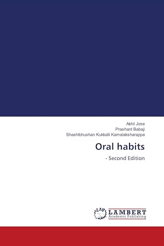 Oral habits: - Second Edition