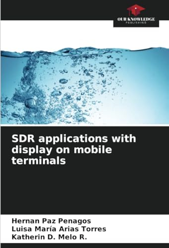 SDR applications with display on mobile terminals