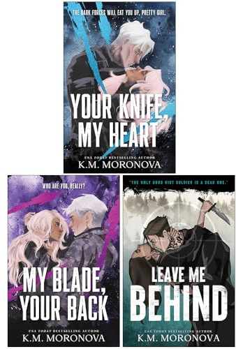 K.M. Moronova Collection 3 Books Set (Your Knife My Heart, My Blade Your Back & Leave Me Behind)