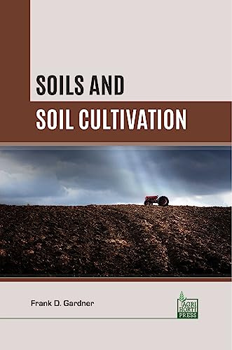 Soils and Soil Cultivation