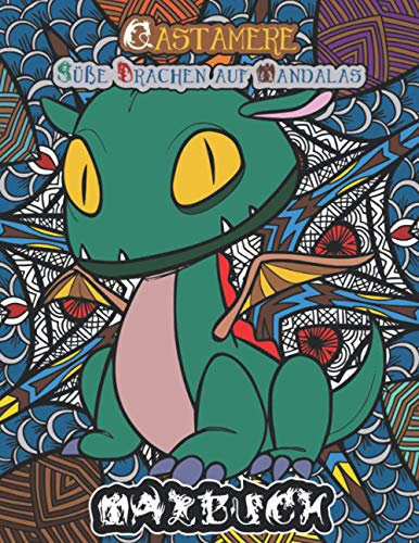 Qastamere süße Drachen auf Mandalas: Malbuch für große Kinder, Erwachsenen. Schwierige + einfache Malvorlage mit 1 Drache auf einem Mandala. Fantasy ... Fantastische fabelwesen Relax Entspannung