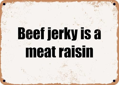 Blechschilder Beef jerky is a meat raisin sprüchen wandkunst home deko