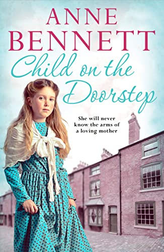 Child on the Doorstep: A Heartbreaking Historical Family Saga of Hidden Secrets and Betrayal