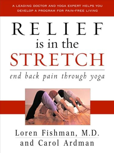 Relief Is in the Stretch: End Back Pain Through Yoga