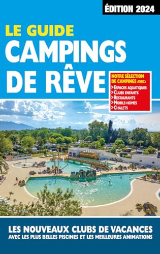 Guide Campings de Rêve 2024