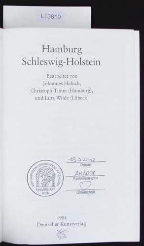 Dehio - Handbuch der deutschen Kunstdenkmäler: Handbuch der Deutschen Kunstdenkmäler, Hamburg, Schleswig-Holstein
