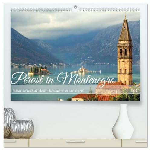 Perast in Montenegro - Romantisches Städtchen in faszinierender Landschaft (hochwertiger Premium Wandkalender 2026 DIN A2 quer), Kunstdruck in ... Perast an der Adriaküste (CALVENDO Orte)