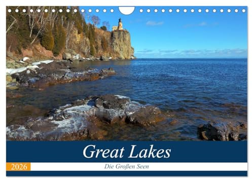 Great Lakes - Die großen Seen (Wandkalender 2026 DIN A4 quer), CALVENDO Monatskalender: Rund um die Großen Seen bietet sich dem Besucher eine ... und unzähligen Leuchttürmen. (CALVENDO Orte)