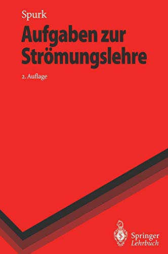 Aufgaben zur Strömungslehre (Springer-Lehrbuch)