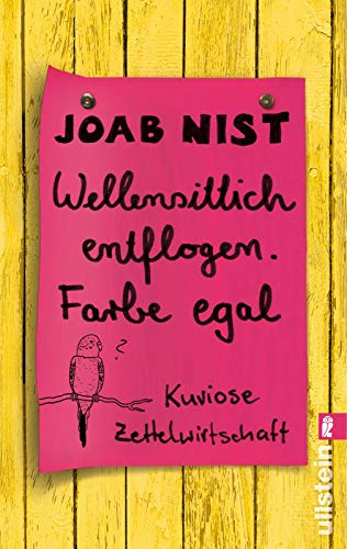Wellensittich entflogen - Farbe egal: Kuriose Zettelwirtschaft (0)