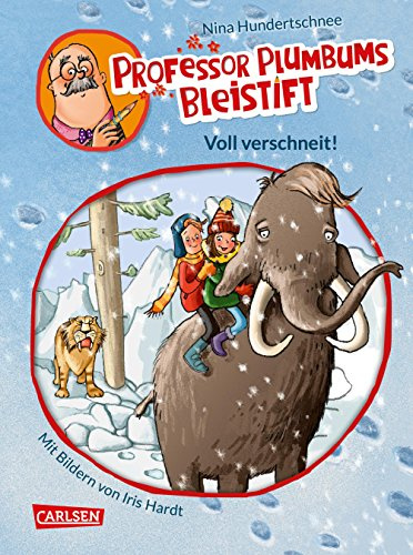 Professor Plumbums Bleistift 3: Voll verschneit! (3)