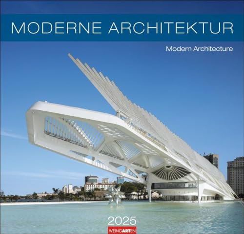 Moderne Architektur Kalender 2025: Großer Wandkalender 48 x 46 cm mit Monatskalendarium. Zeitgenössischer Architektur-Kalender mit fazinierenden Aufnahmen moderner Bauwerke.