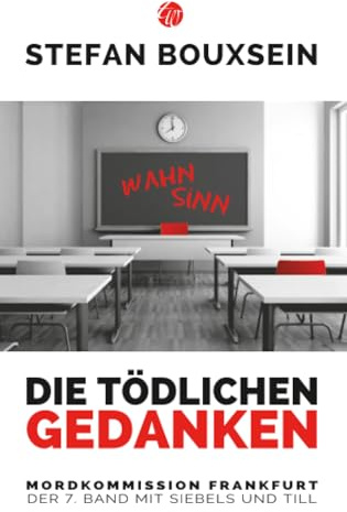 Die tödlichen Gedanken: Mordkommission Frankfurt: Der 7. Band mit Siebels und Till