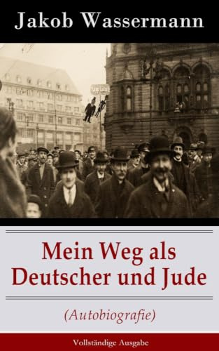 Mein Weg als Deutscher und Jude (Autobiografie)