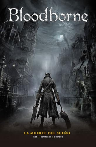 Bloodborne 1. La muerte del Sueño (SIN COLECCION)