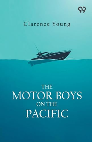 The Motor Boys On The Pacific