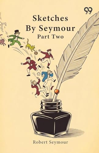 Sketches By Seymour: Part Two