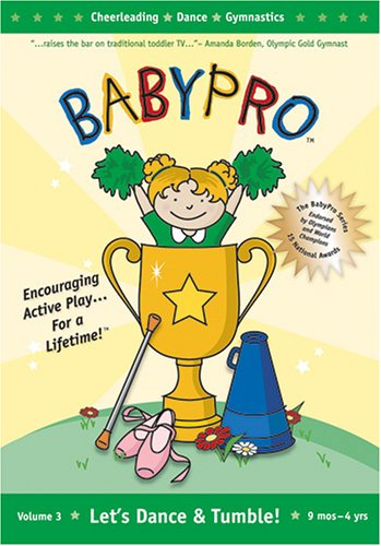 BabyPro: Let's Dance & Tumble! Volume 3: Cheerleading - Dance - Gymnastics (2005)