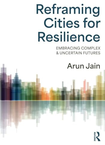 Reframing Cities for Resilience