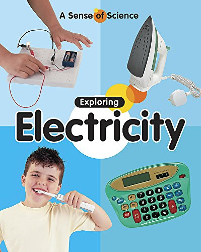 Exploring Electricity (A Sense of Science)