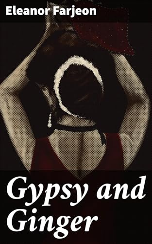 Gypsy and Ginger