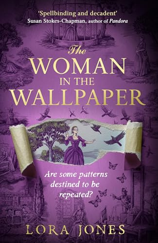 The Woman in the Wallpaper: The spellbinding debut novel for readers of The Miniaturist and The Yellow Wallpaper