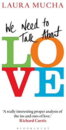 We Need to Talk About Love
