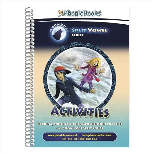 Phonic Books Moon Dogs Split Vowel Spellings Activities: Photocopiable Activities Accompanying Moon Dogs Split Vowel Spellings Books for Older Readers (silent 'e') (Phonic Books Catch Up Readers)