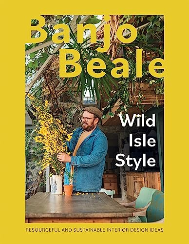 Wild Isle Style: Resourceful and Sustainable Interior Design Ideas
