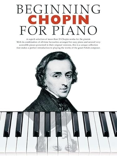 Beginning Chopin for Piano: Beginning Piano Series