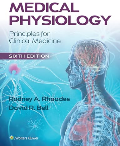 Medical Physiology: Principles for Clinical Medicine