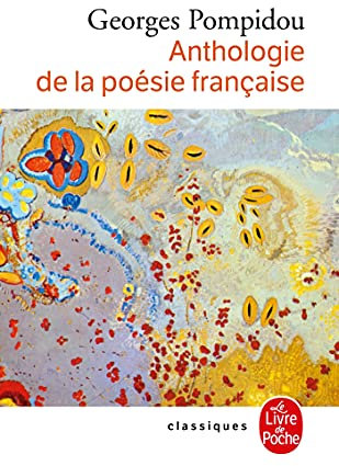 Anthologie de la poésie française: Nouvelle edition suivie d'un post-scriptum