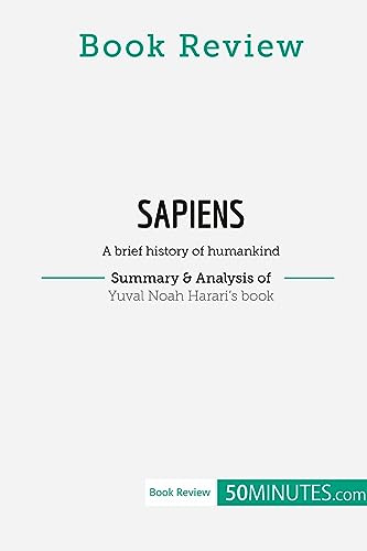Book Review: Sapiens by Yuval Noah Harari: A brief history of humankind