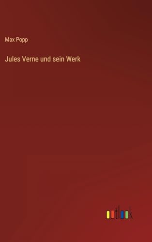 Jules Verne und sein Werk