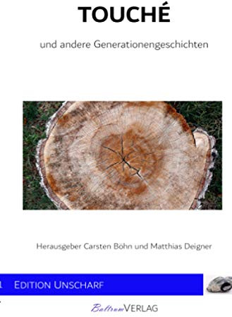 Touché - und andere Generationengeschichten