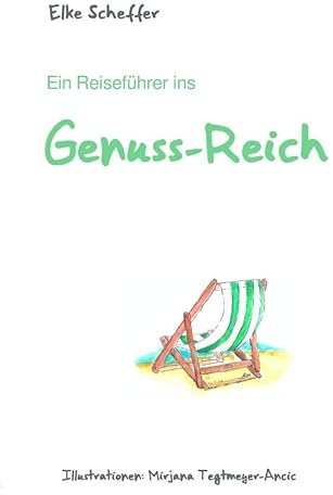 Ein Reiseführer ins Genuss-Reich: oder: Was passiert in der Zwischen-Zeit?