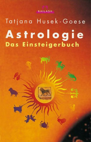 Astrologie - Das Einsteigerbuch